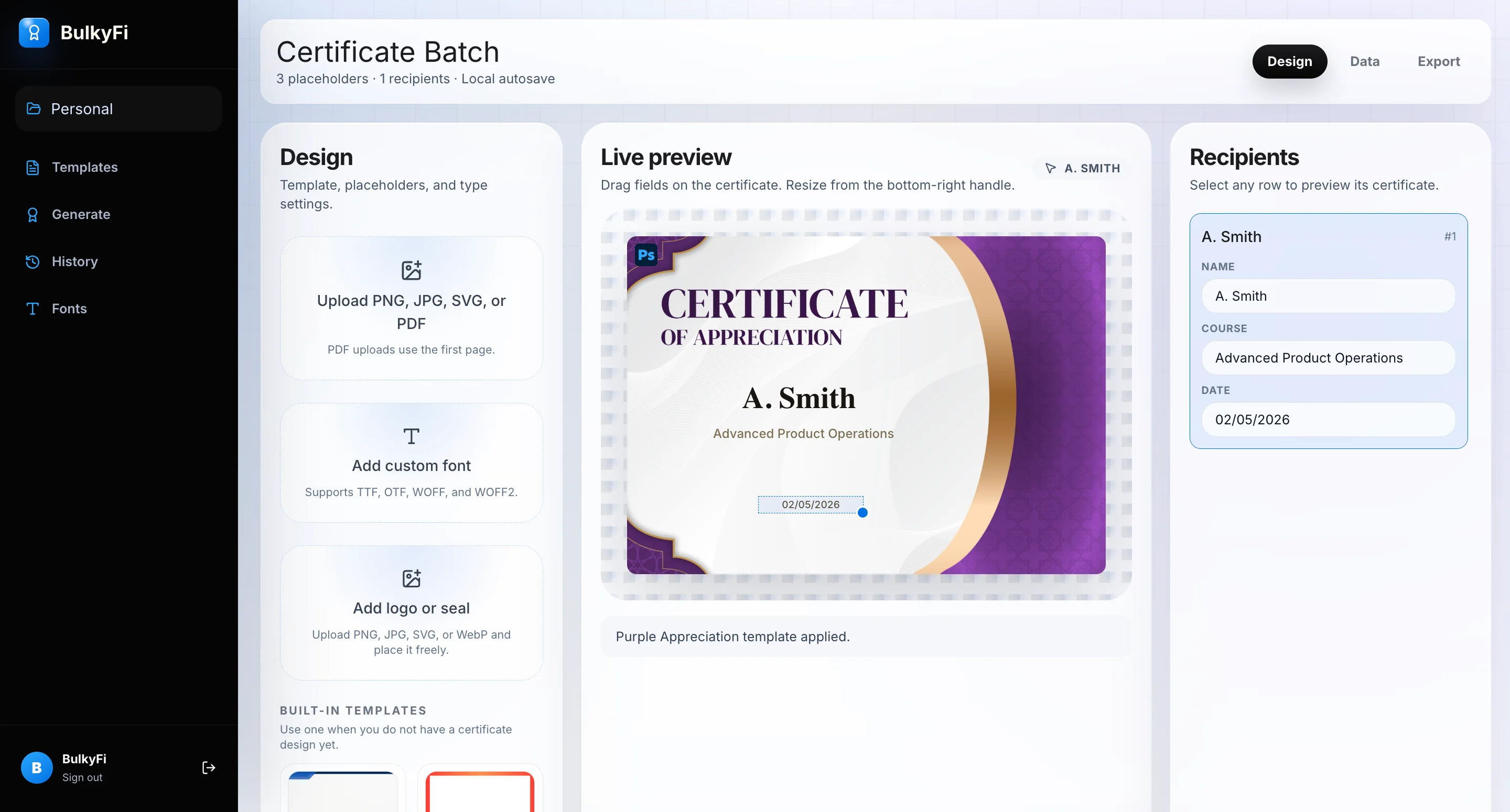 BulkyFi certificate batch dashboard with template design and recipient preview. Robin Francis project