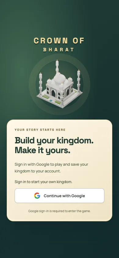 Crown of Bharat mobile entry screen with the kingdom and Google sign-in panel. Robin Francis project